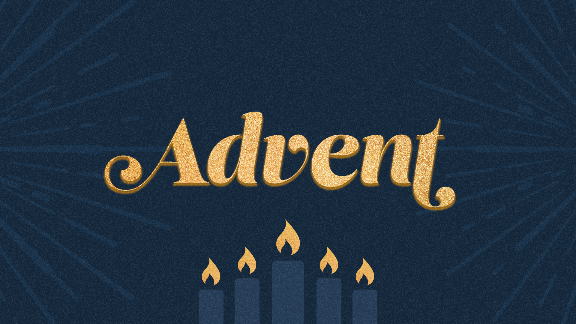 Advent graphic with gold lettering and five lit candles on a navy background